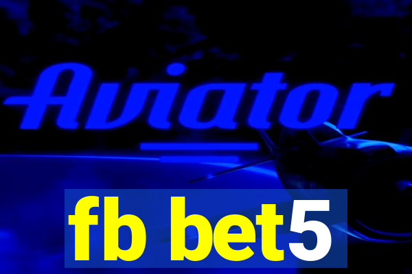 fb bet5